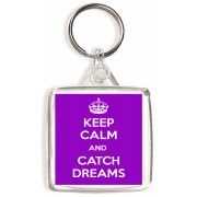 Keep Calm and Catch Dreams - Square Keyring