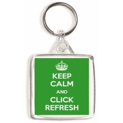 Keep Calm and Click Refresh - Square Keyring