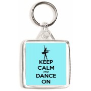 Keep Calm and Dance On - Square Keyring