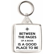 Between the Pages of a Book is a Good Place to Be - Square Keyring