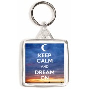 Keep Calm and Dream On - Square Keyring