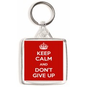 Keep Calm and Don't Give Up - Square Keyring