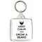 Keep Calm and Grow a Beard - Square Keyring