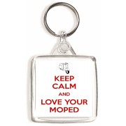 Keep Calm and Love Your Moped - Square Keyring