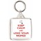 Keep Calm and Love Your Moped - Square Keyring