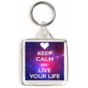 Keep Calm and Live Your Life - Square Keyring