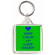 Keep Calm and Love Daddy - Square Keyring