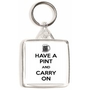 Have a Pint and Carry On - Square Keyring