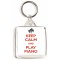 Keep Calm and Play Piano - Square Keyring