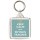Keep Calm I'm a Physics Teacher - Square Keyring