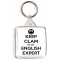 Keep Clam I'm an English Expert - Square Keyring
