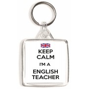 Keep Calm I'm a English Teacher - Square Keyring