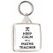 Keep Calm I'm a Maths Teacher - Square Keyring