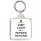 Keep Calm I'm a Physics Teacher - Square Keyring