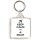Keep Calm I'm a Pilot - Square Keyring