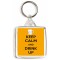 Keep Calm and Drink Up - Square Keyring