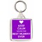 Keep Calm You're the Best Mummy Ever - Square Keyring