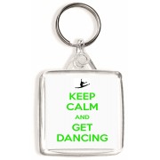 Keep Calm and Get Dancing - Square Keyring