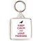 Keep Calm and Love Pigeons - Square Keyring