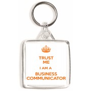 Keep Calm I'm a Business Communicator - Square Keyring