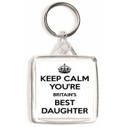 Keep Calm You're Britain's Best Daughter - Square Keyring