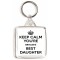 Keep Calm You're Britain's Best Daughter - Square Keyring