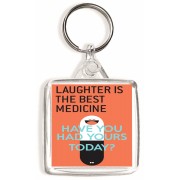 Laughter is the Best Medicine Have You Had Yours Today? - Square Keyring