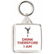 I Drink Therefore I Am - Square Keyring