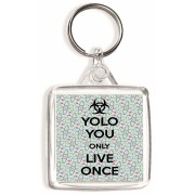 YOLO You Only Live Once - Square Keyring