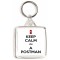 Keep Calm I'm a Postman - Square Keyring