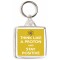 Think Like a Proton and Stay Positive - Square Keyring