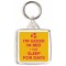 I'm Good in Bed I can Sleep for Days - Square Keyring