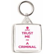 Trust Me I'm a Criminal - Square Keyring