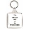 Trust Me I'm a Prisoner - Square Keyring