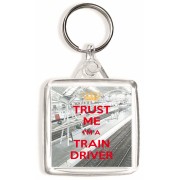 Trust Me I'm a Train Driver - Square Keyring