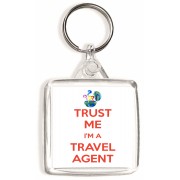 Trust Me I'm a Travel Agent - Square Keyring