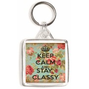 Keep Calm and Stay Classy - Square Keyring