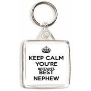 Keep Calm You're Britain's Best Nephew - Square Keyring