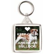 Keep Calm and Your American Bulldog - Square Keyring