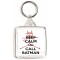Keep Calm and Call Batman - Square Keyring