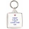 Keep Calm and Love the UK - Square Keyring