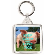 Keep Calm and Love Pigs - Square Keyring