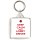 Keep Calm I'm a Lorry Driver - Square Keyring