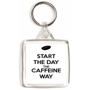 Start the Day the Caffeine Way - Square Keyring
