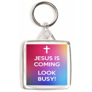 Jesus is Coming Look Busy! - Square Keyring