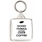 Good Things Happen Over Coffee - Square Keyring