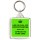 Life is Full of Opportunities Don't be Afraid to Take One - Square Keyring