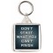Don't Start What You Can't Finish - Square Keyring