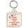 Keep Calm Coz I Love You Mum!! - Square Keyring