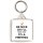 Be Nice or I'll Send you to a Meeting - Square Keyring